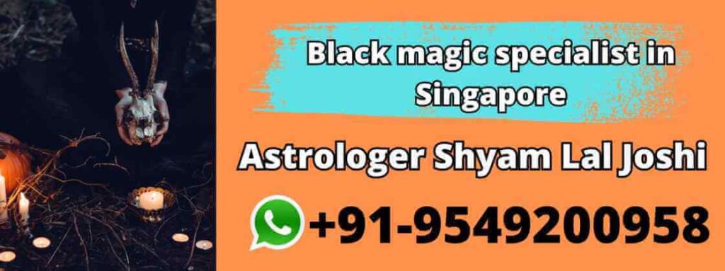 Black Magic Specialist In Singapore