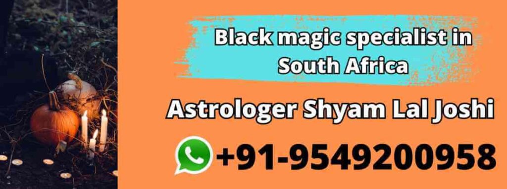 Black Magic Specialist in South Africa