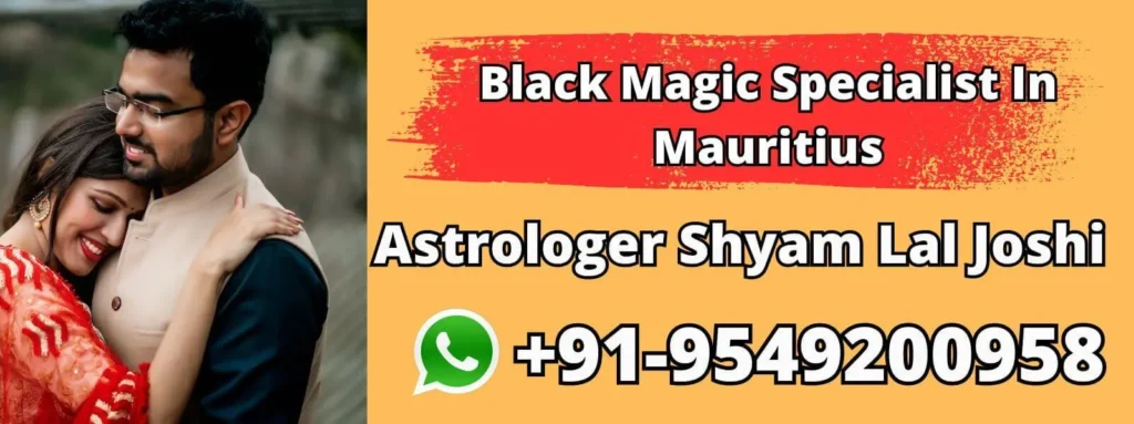 Black Magic Specialist In Mauritius