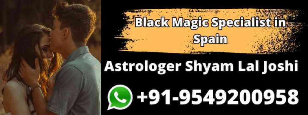 Black Magic Specialist in Spain