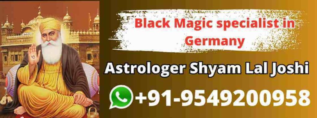 Black Magic specialist in Germany