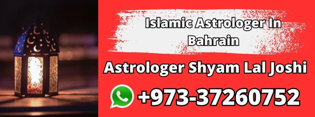 Islamic Astrologer In Bahrain