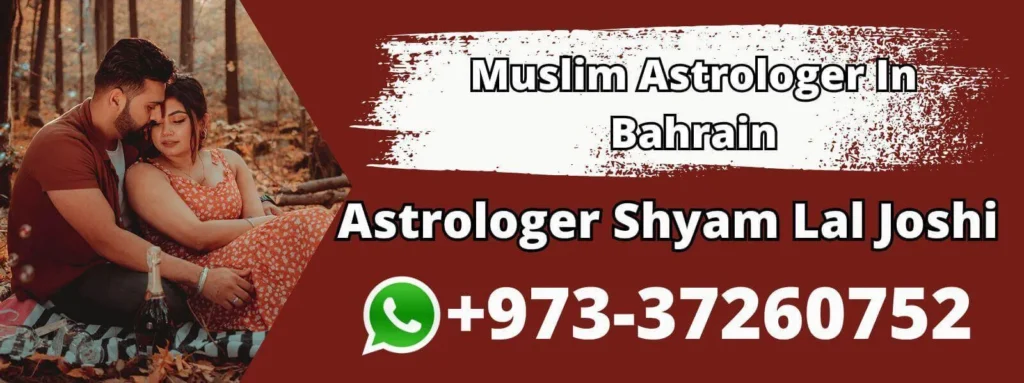 Muslim Astrologer In Bahrain