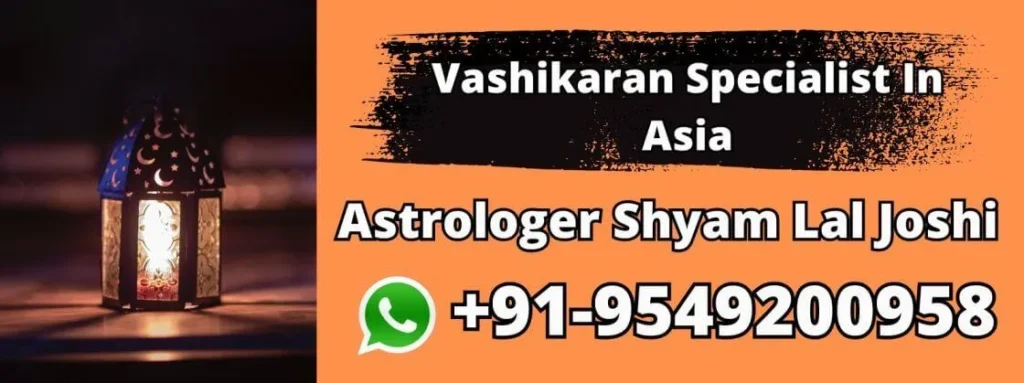 Vashikaran Specialist In Asia