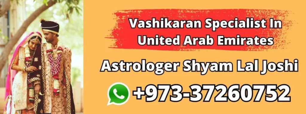 Vashikaran Specialist In United Arab Emirates