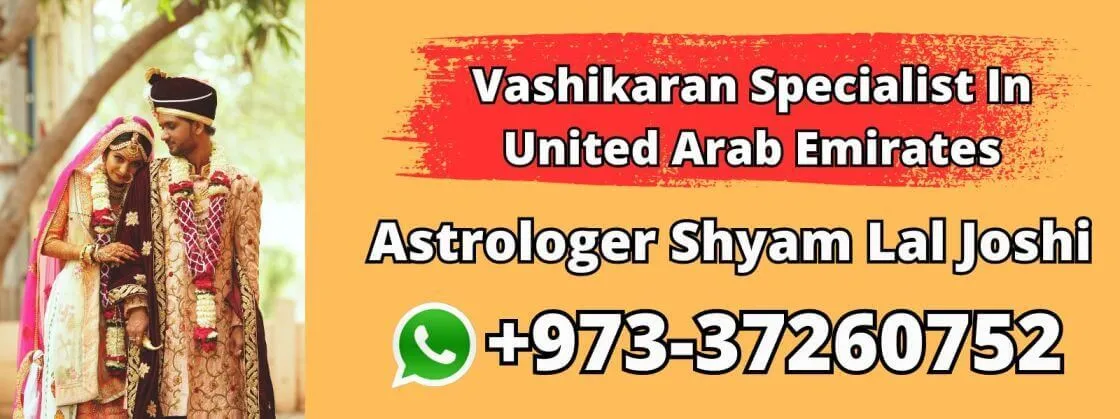 Vashikaran Specialist In United Arab Emirates